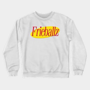 Freeballz Seinfeld Crewneck Sweatshirt